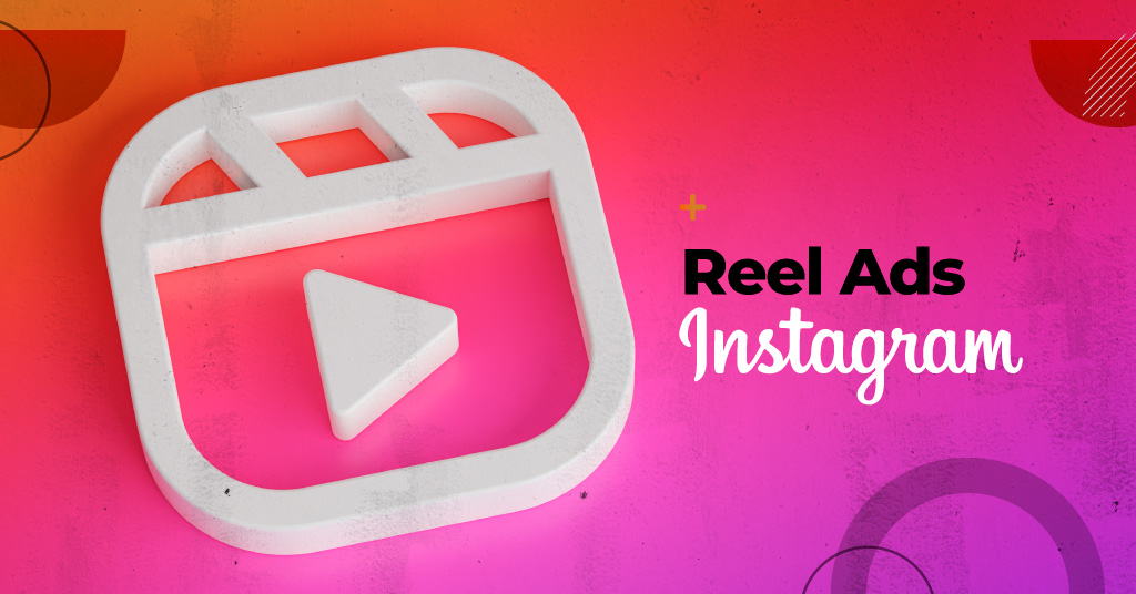 Reel Ads Instagram